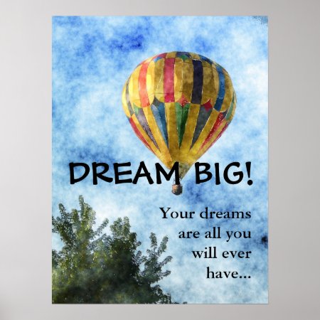 Dream As Big As You Can (l) Poster
