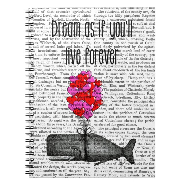 Dream As If You'll Live Forever Notebook (Front)