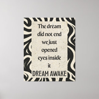 Dream Awake Quote Ar Stretched Canvas Print