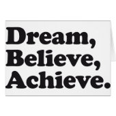 Dream Believe Achieve (Front Horizontal)