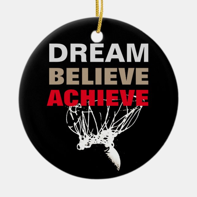 Dream Believe Achieve Basketball Ceramic Ornament (Front)