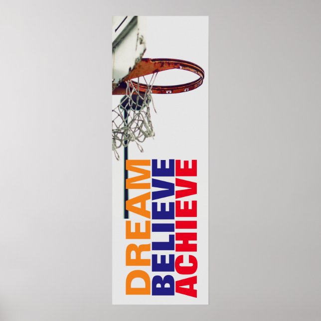 Dream Believe Achieve Basketball Motivational Poster (Front)