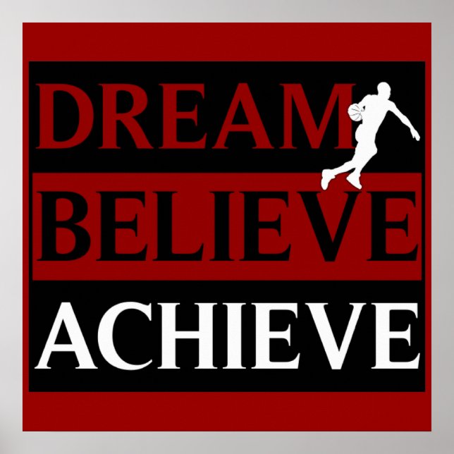 Dream Believe Achieve Basketball Poster (Front)