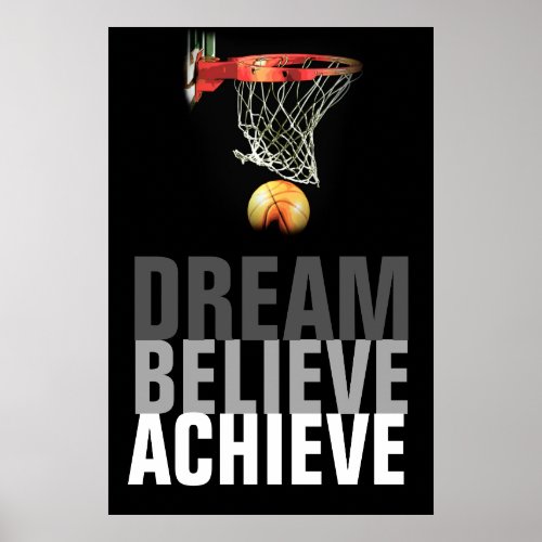 Dream Believe Achieve Basketball Quote Poster