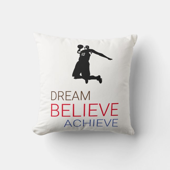 Dream Believe Achieve Basketball Throw Pillow (Front)