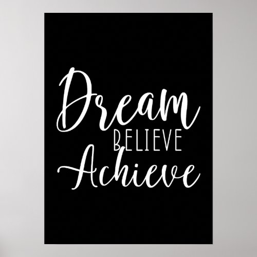 Dream Believe Achieve _ Gym Hustle Success Poster