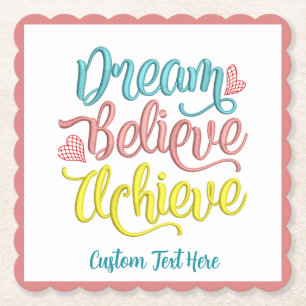 Dream Believe Achieve Inspirational Motivational Paper Coaster