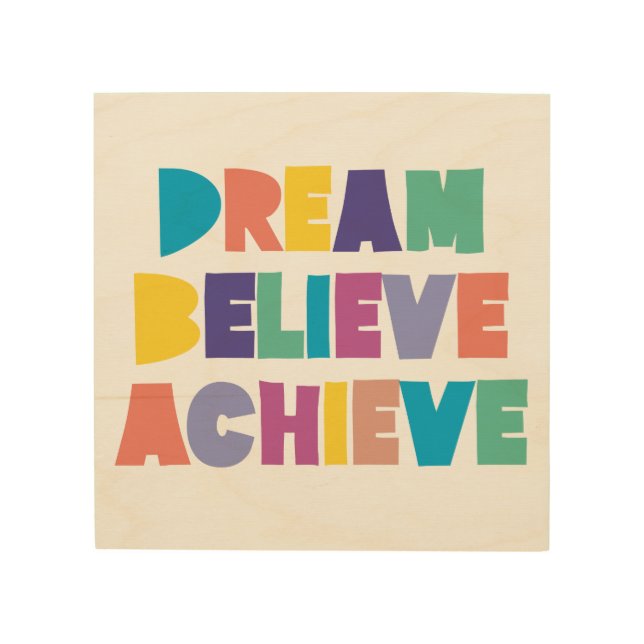 DREAM BELIEVE ACHIEVE Inspirational Wood Wall Art (Front)
