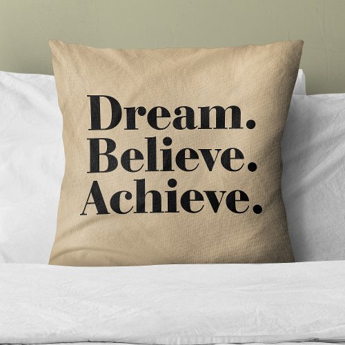Dream Believe Achieve Life Quotes Cotton Pillow