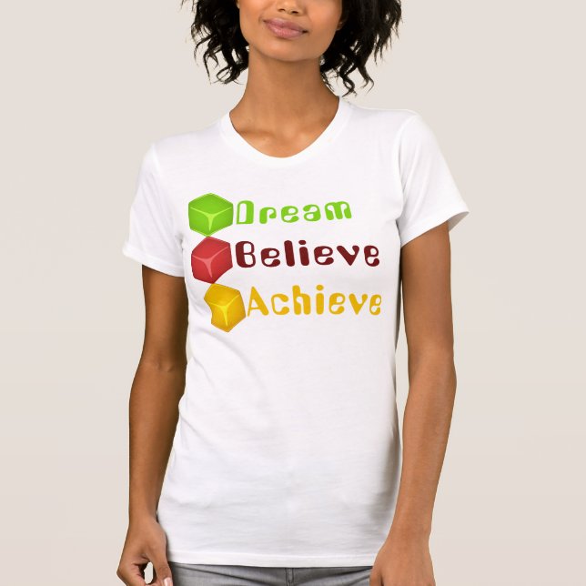 "Dream,Believe,Achieve" LogoT-Shirt T-Shirt (Front)