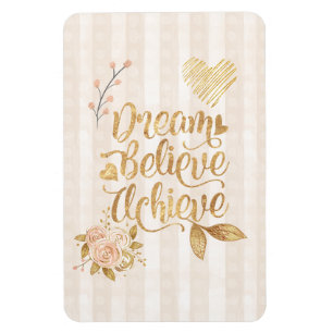 Dream Believe Achieve Magnet