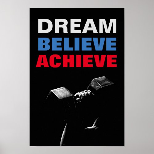 Dream Believe Achieve Motivational Bodybuilding Poster