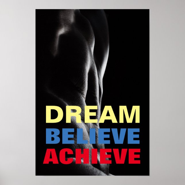 Dream Believe Achieve Motivational Bodybuilding Poster (Front)