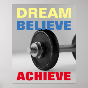Dream Believe Achieve Motivational Bodybuilding Poster