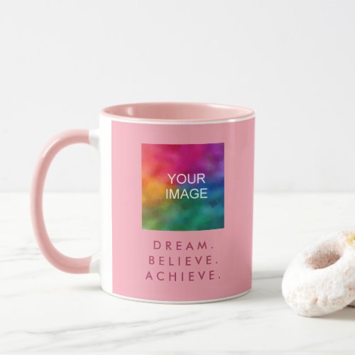 Dream Believe Achieve Motivational Custom Quote Mug