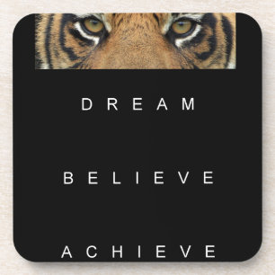 dream believe achieve motivational quote coaster