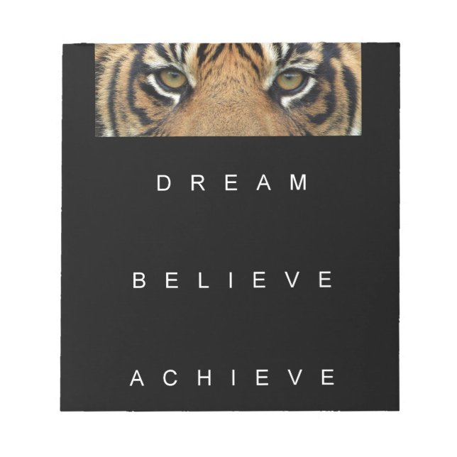 dream believe achieve motivational quote notepad (Front)