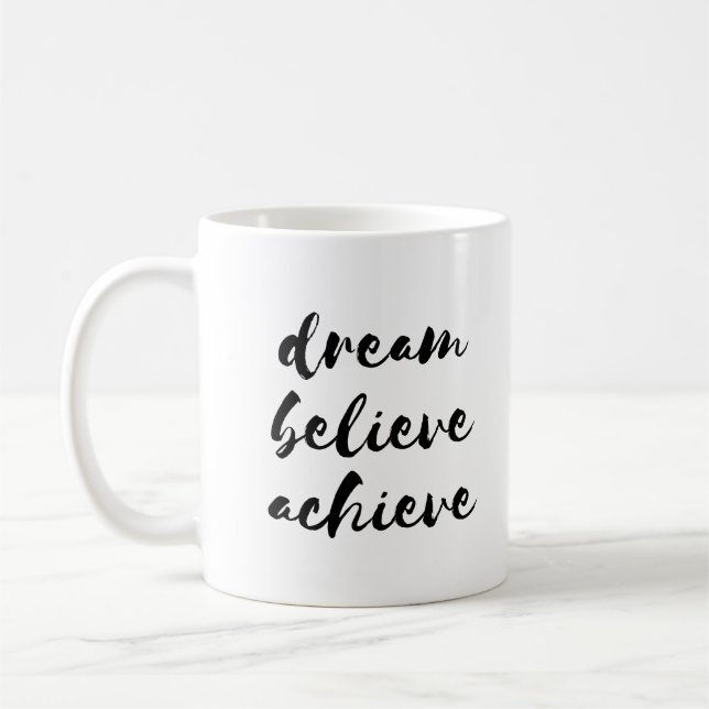 Dream believe achieve mug (Left)