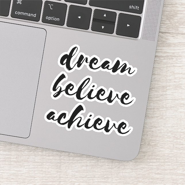 Dream Believe Achieve Sticker (Detail)