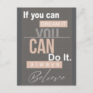 Dream Believe Design Postcard