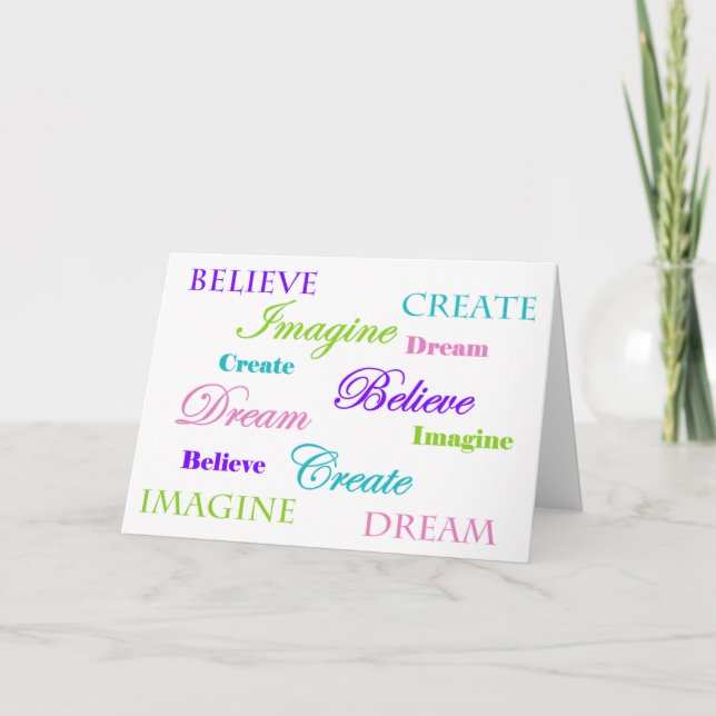 Dream, Believe, Imagine Create Card (Front)