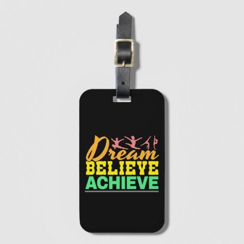 Dream Believe Quote _ Womens Gymnastics  Luggage Tag