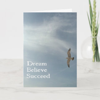Dream, Believe, Succeed Card