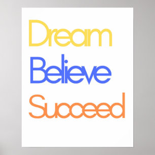 Dream Believe Succeed Motivation Retro Colorful Poster