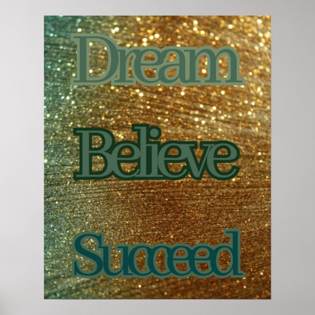 Dream Believe Succeed Motivational Typography Poster (Front)