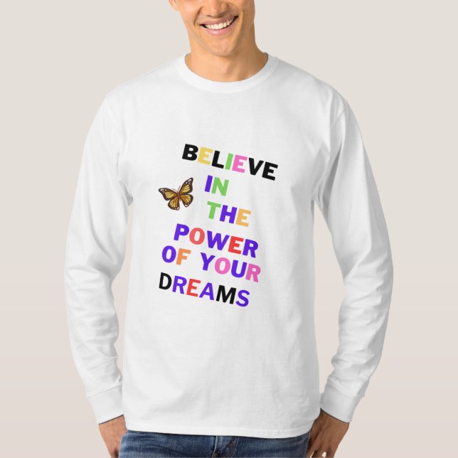 Dream Believer T-Shirt (Front)