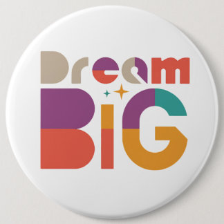 Dream Big a Touch of Inspiration Button