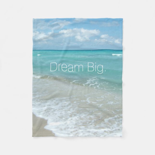 Dream Big Aqua Beach Ocean Scene Landscape Fleece Blanket (Front)