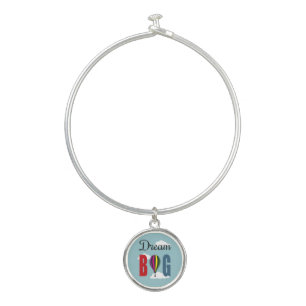 Dream big bangle bracelet