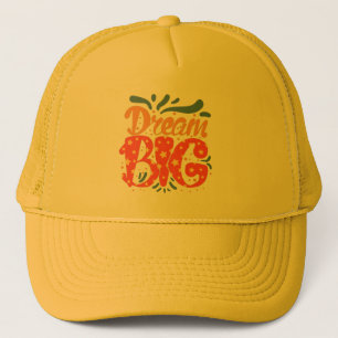 Dream Big" Baseball & Trucker Hat
