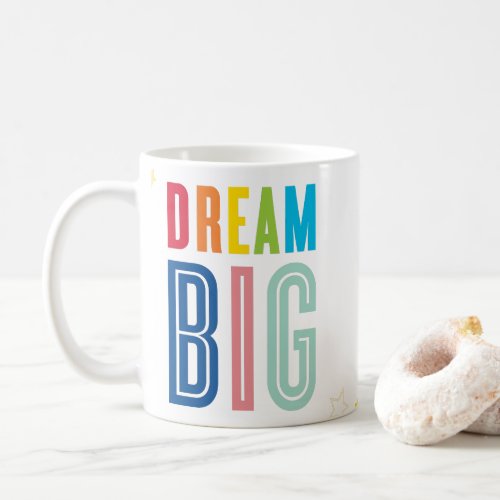 DREAM BIG bold modern motivational mantra quote Coffee Mug