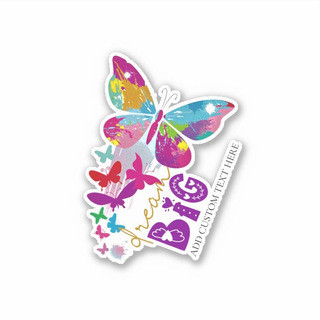 Dream BIG Butterflies Flying Upward Personalized Sticker (Front)