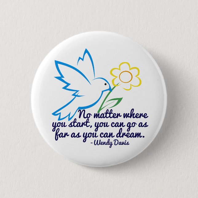 Dream Big Button (Front)