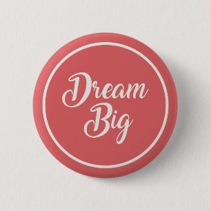 Dream Big Button Pin