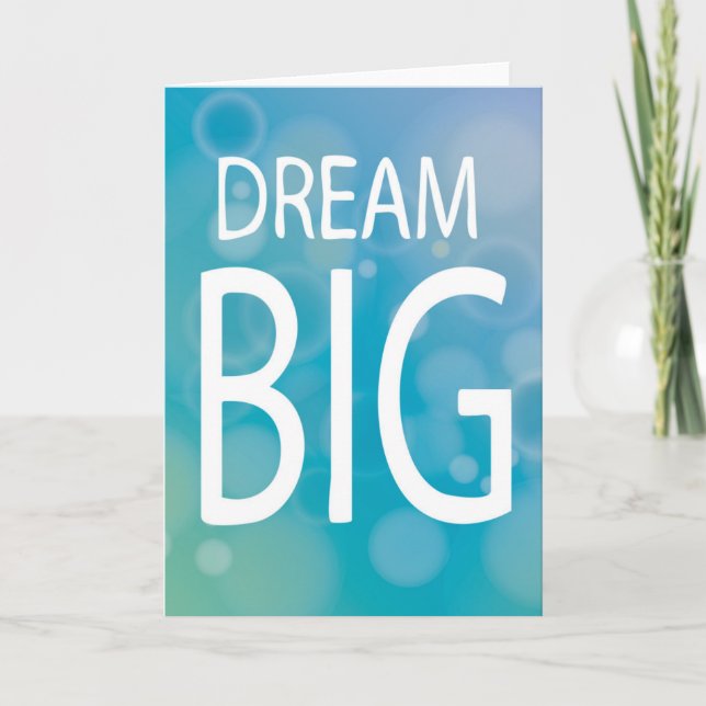 Dream Big Card (Front)