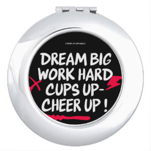 DREAM BIG CHEER UP ROUND COMPACT MIRROR 