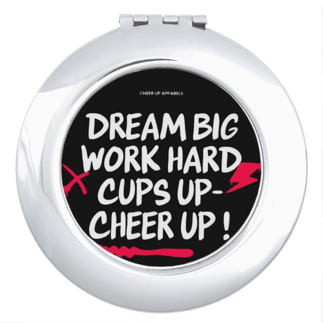 DREAM BIG CHEER UP ROUND COMPACT MIRROR  (Front)