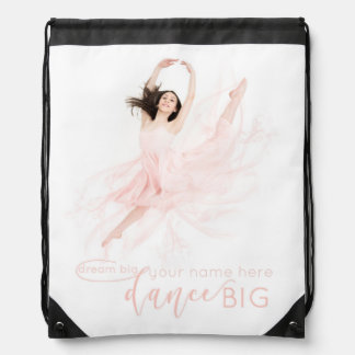 Dream big, dance big ballerina bag