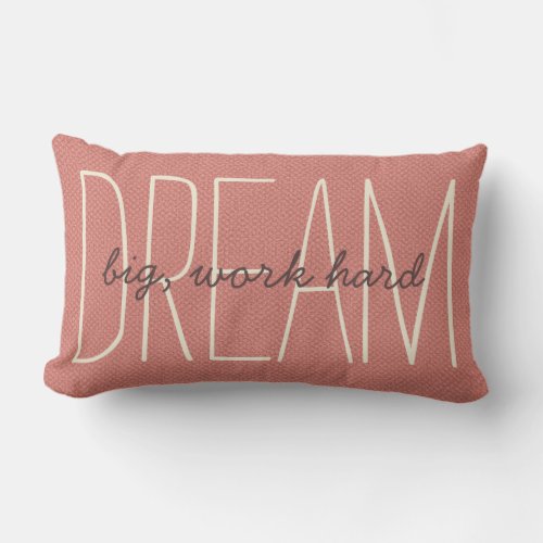 Dream Big Decorative Coral  Cream Quote Script Lumbar Pillow