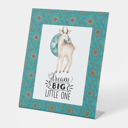 Dream Big Deer Boho Blue Border Nursery Art  Faux  Pedestal Sign