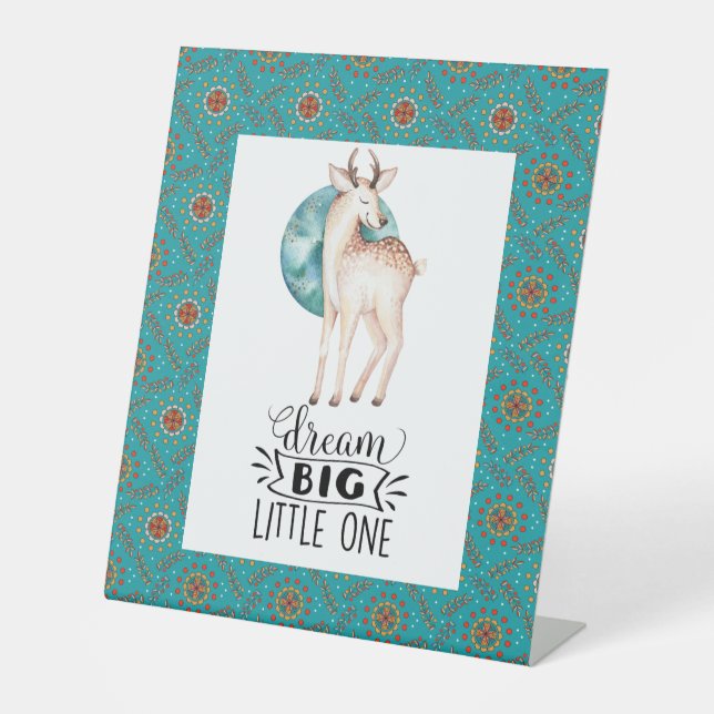 Dream Big Deer Boho Blue Border Nursery Art  Faux  Pedestal Sign (Front)