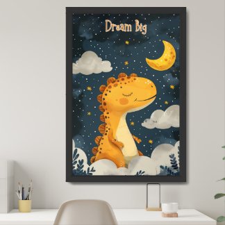 Dream Big Dinosaur Kids/ Nursery Wall Art