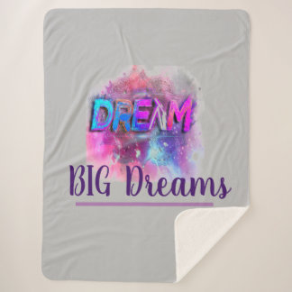 Dream Big Dreams Sherpa Blanket