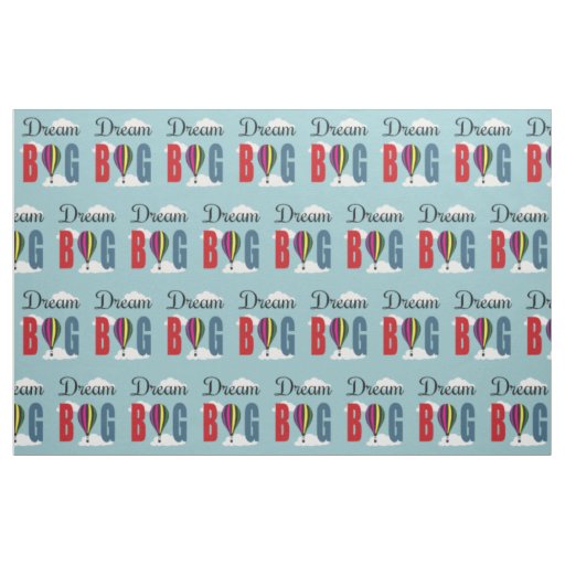 Dream big fabric
