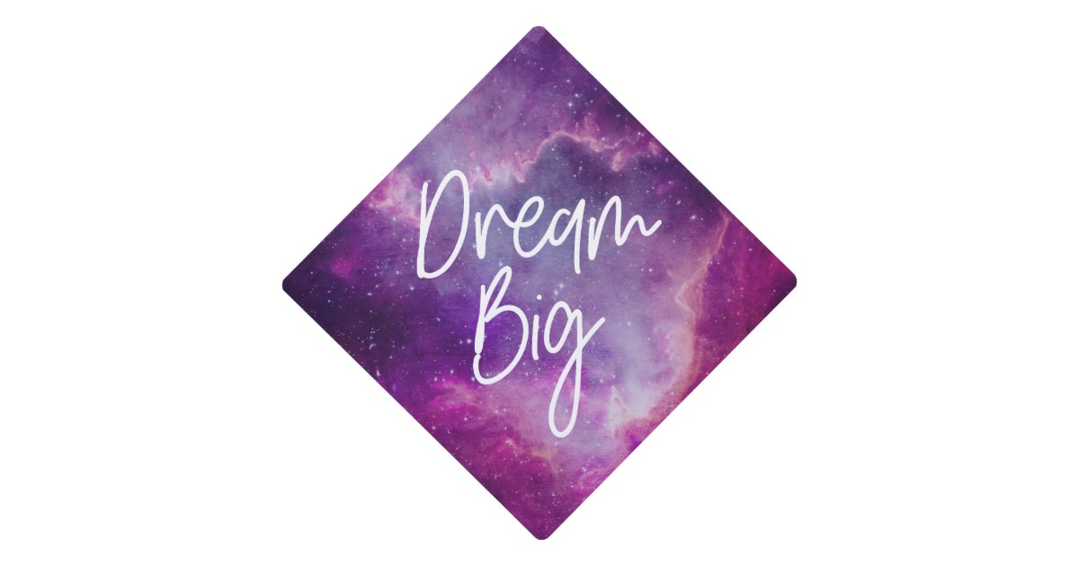 Download Dream Big | Graduation Cap Topper | Zazzle.com