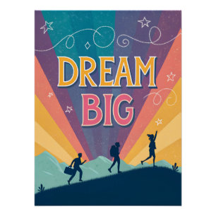 Dream Big Inspirational Motivational Wall Art Post